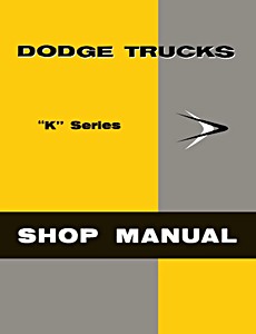 Livre: 1957 Dodge Truck K Series Shop Manual