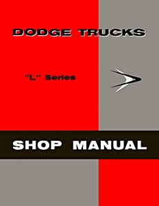 Livre: 1958 Dodge Truck L Series Shop Manual