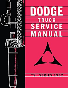 Livre: 1962 Dodge Truck S Series Shop Manual