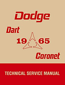 Livre: 1965 Dodge Dart, Coronet Technical Service Manual
