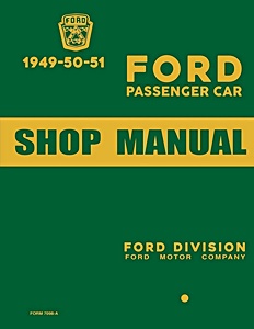 1949 - 1951 Ford Car Shop Manual