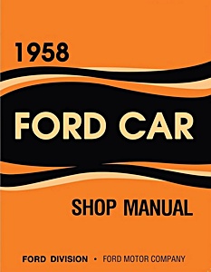 1958 Ford Car Shop Manual