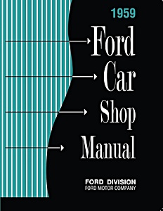Manual de taller: 1959 Ford Car Shop Manual