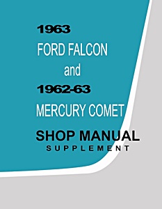 1963 Ford Falcon, Ranchero / 1962-63 Mercury Comet