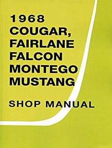 1968 Cougar, Fairlane, Falcon, Montego, Mustang WSM