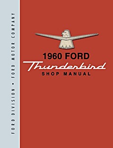 1960 Ford Thunderbird - Shop Manual