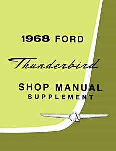 Repair manual: 1968 Ford Thunderbird - Shop Manual Supplement