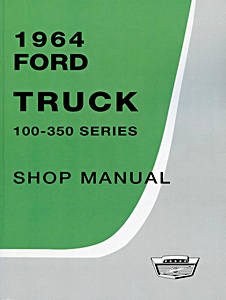 1964 Ford Truck 100-350 Series WSM