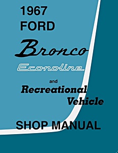 1967 Ford Bronco, Econoline and RV WSM