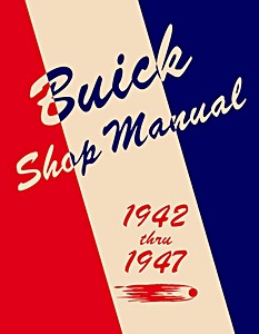 Livre: 1942-1947 Buick - Shop Manual