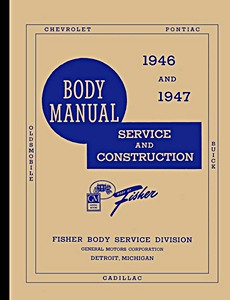 Livre: 1946-1947 Fisher Body Service Manual