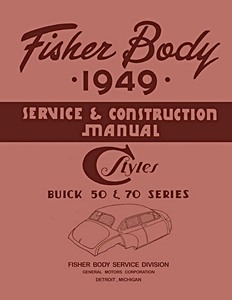 1949 Fisher Body Service Manual - Buick 50 & 70 Series