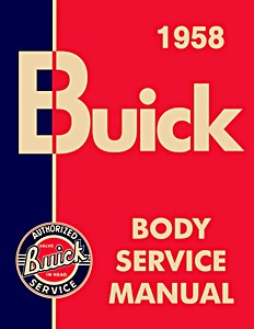 Livre: 1958 Buick - Body Service Manual