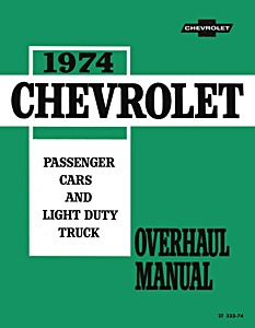 Livre: 1974 Chevrolet Car / Truck Overhaul Manual