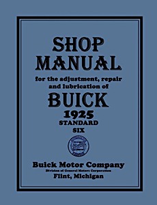Livre: 1925 Buick Standard Six - Shop Manual