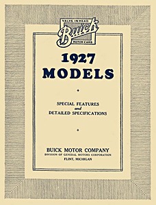 Livre: 1927 Buick Models - Spec.Features and Detailed Specs