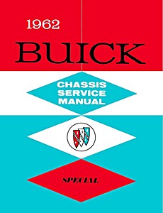 Manual de taller: 1962 Buick - Chassis Service Manual - 4000, 4100, 4300 - Special, Skylark