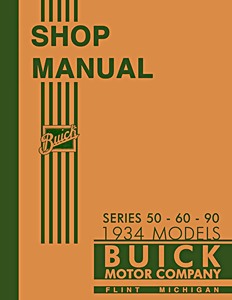 Livre: 1934 Buick Series 50 - 60 - 90 Shop Manual