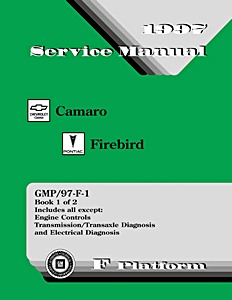 1997 Chevrolet Camaro / Pontiac Firebird - F-Platform Service Manual (2 Volume Set)