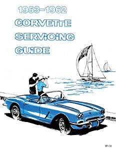 1953-1962 Corvette Servicing Guide