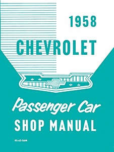 1958 Chevrolet Passenger Car Shop Manual