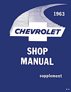 Livre: 1963 Chevrolet Passenger Car Shop Manual Supplement