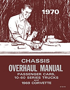 Livre: 1970 Chevrolet Car / Truck Overhaul Shop Manual