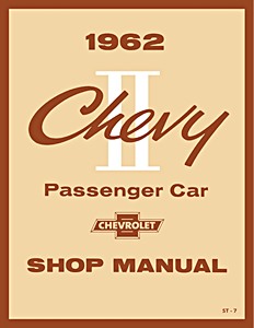 1962 Chevrolet Chevy II Passenger Car - Shop Manual