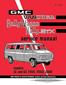 1971 GMC Vandura, Rally Wagon,  Rally STX - Models GE and GS 1500, 2500, 3500 - Service Manual