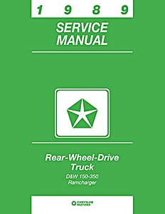 Livre: 1989 Dodge D/W 150-350 Truck, Ramcharger Shop Manual