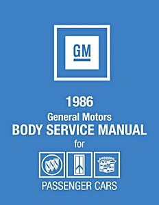 Livre: 1986 GM - BSM - Buick, Olds, Cadillac Passenger Cars