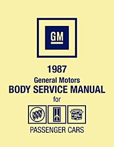 Livre: 1987 GM - BSM - Buick, Olds, Cadillac Passenger Cars