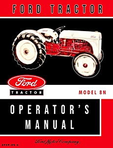 1948 - 1952 Ford Tractor Model 8N Operator's Manual