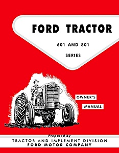 1957-1962 Ford Tractor 601 & 801 Series Owner's Manual