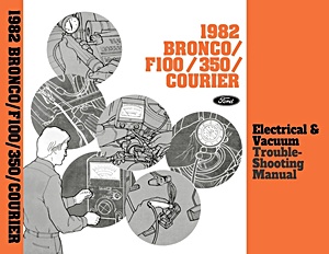 1982 Ford Bronco, F-100 - F-350, Courier - EVTM