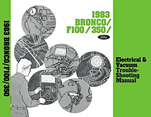 1983 Ford Bronco, F-100 - F-350 - EVTM