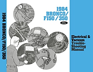 1984 Ford Bronco, F-150 - F-350 - EVTM