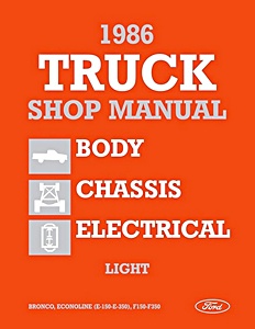 1986 Ford Light Truck WSM - Volumes A, B & C