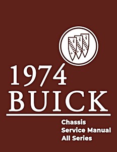 Manual de taller: 1974 Buick - Chassis Service Manual - All Series