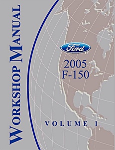 2005 Ford F-150 Truck Workshop Manual