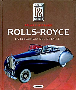 Omslag van het boek: Rolls-Royce - La elegancia del detalle | Susaeta Ediciones