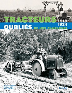 Książka: Tracteurs oublies de nos campagnes 1919-1924