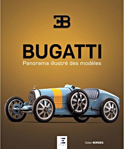 Book: Bugatti - Panorama illustre des modeles