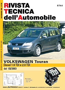 Volkswagen Touran - Diesel 1.9 TDI e 2.0 TDI (dal 03/2003) | Rivista Tecnica dell'Automobile (RTA 176)