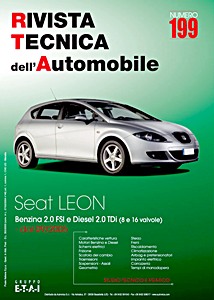 Seat Leon II (1P) - Benzina 2.0 FSI / Diesel 2.0 TDI - 8 e 16 valvole (dal 09/2005) | Rivista Tecnica dell'Automobile (RTA 199) | ETAI-Autronica