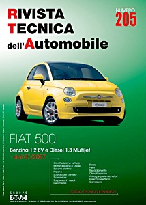 Fiat 500 II - Benzina 1.2 8V / Diesel 1.3 Multijet (dal 07/2007) | Rivista Tecnica dell'Automobile (RTA 205) | ETAI-Autronica