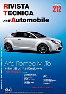 Alfa Romeo Mi.To - Benzina 1.4 T-jet 155 cv / Diesel 1.6 JTDm 120 cv (dal 09/2008) | Rivista Tecnica dell'Automobile (RTA 212) | ETAI-Autronica
