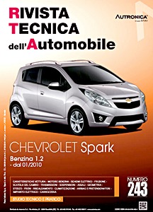 Chevrolet Spark - Fase 1 - Benzina 1.2 (2010-2012) | Rivista Tecnica dell'Automobile (RTA 243)