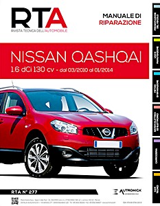 Nissan Qashqai I - Diesel 1.6 dCi - 130 cv (03/2010-01/2014) | Rivista Tecnica dell'Automobile (New) (RTA 277)
