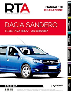Dacia Sandero II - Diesel 1.5 dCi 75 e 90 cv (2012-2017) | Rivista Tecnica dell'Automobile (New) (RTA 287) | ETAI-Autronica